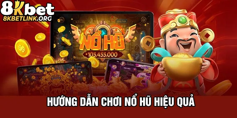 Hướng dẫn cách chơi nổ hũ